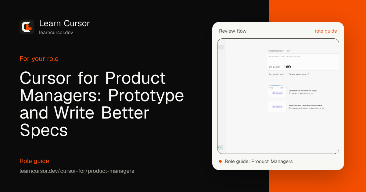 Cursor for Product Managers: Prototype and Write Better Specs