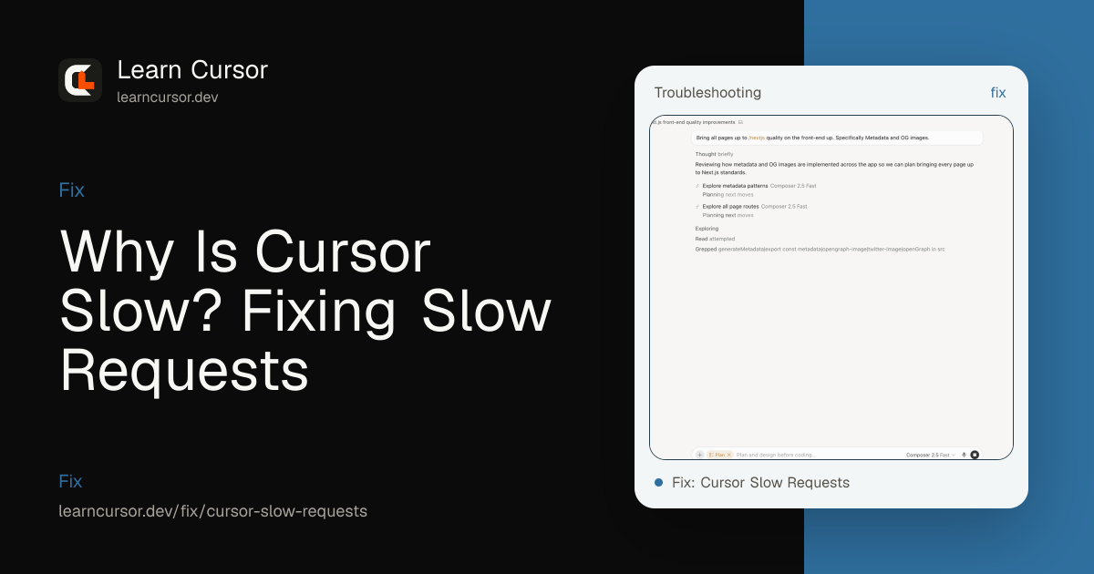 Why Is Cursor Slow? Fixing Slow Requests