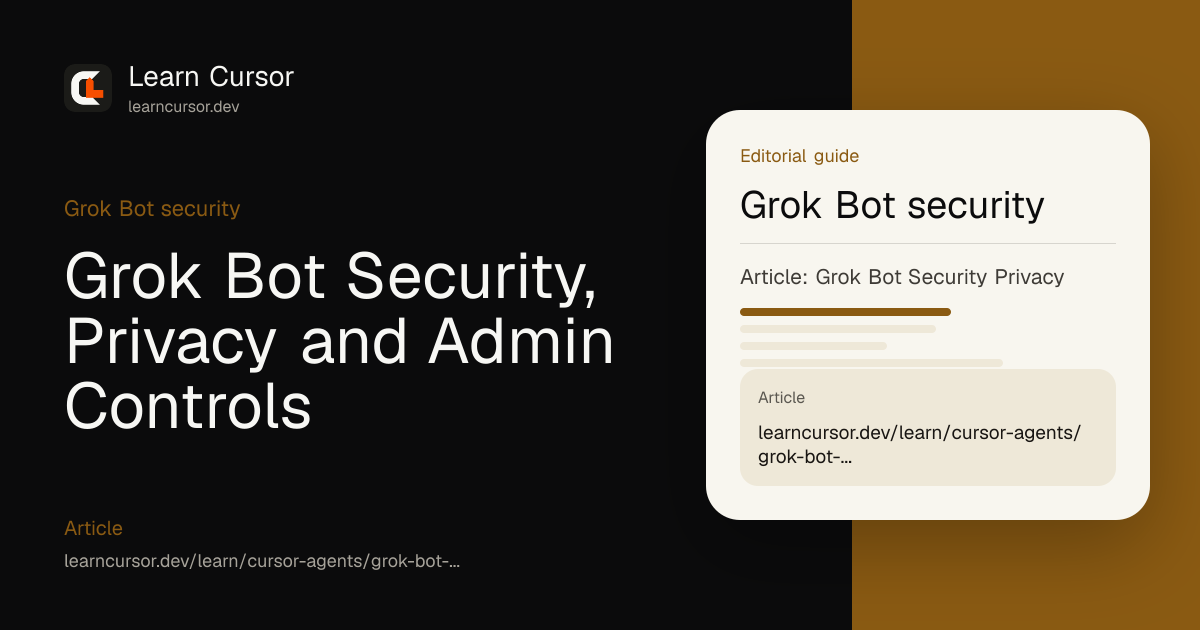 Grok Bot Security, Privacy and Admin Controls