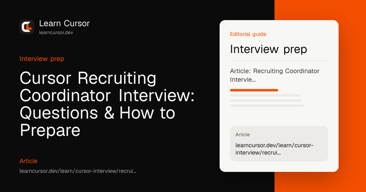 Cursor Recruiting Coordinator Interview: Questions & How to Prepare
