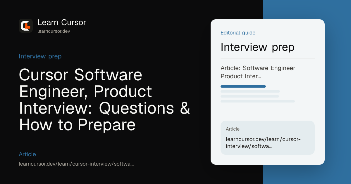 Cursor Software Engineer, Product Interview: Questions & How to Prepare